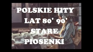 POLSKIE STARE PRZEBOJE HITY LAT 80 90 VOL 4 [upl. by Suinotna755]