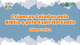 GUIADOS PELA BÍBLIA E PELO ESPÍRITO SANTO VIDEO LETRA [upl. by Ingamar]