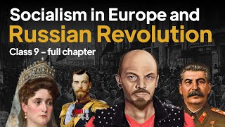 Socialism in Europe and The Russian Revolution Class 9  Class 9 History Chapter 2  CBSE  NCERT [upl. by Atnek812]