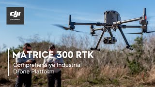 DJI Enterprise Matrice 300 RTK and Zenmuse H20 Series  Comprehensive Industrial Drone Platform [upl. by Enitram11]