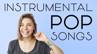 Instrumental Pop Songs  Work Music  2 Hours [upl. by Ema]