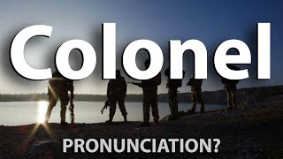 How to Pronounce Colonel CORRECTLY [upl. by Kynthia106]