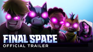 Final Space  Official Trailer 3  TBS [upl. by Zilber]