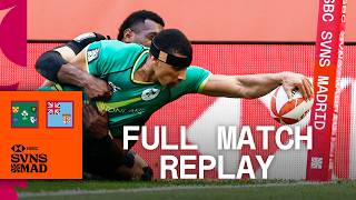 Last Minute DRAMA  Ireland v Fiji  HSBC SVNS Madrid  Full Match Replay [upl. by Wetzel]