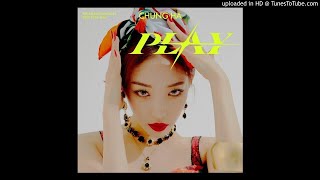 CHUNGHA  Play Instrumental [upl. by Aioj725]