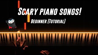 Top 5 Beginner SCARY Piano Songs Easy [upl. by Anwahsed]