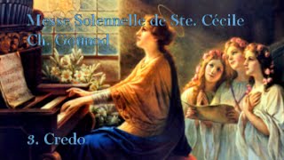 Ch Gounod  Messe Sainte Cécile complete [upl. by Emlen]