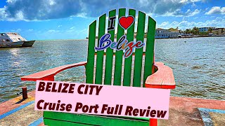 BELIZE CITY Cruise Port amp Nearest Beach REVIEW [upl. by Aned]