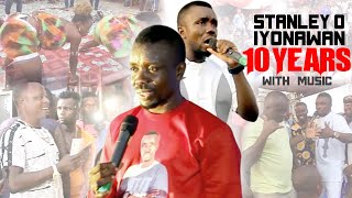 STANLEY O IYONANWAN  10 YEARS WITH MUSIC LATEST BENIN MUSIC LIVE ON STAGE 2021 [upl. by Onailil]