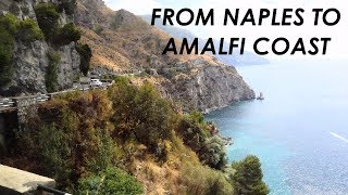 FROM NAPLES TO AMALFI COAST POSITANO cheap quick amp easy train amp bus [upl. by Marlette854]