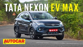 2022 Tata Nexon EV Max review  Larger battery more range amp new kit  First Drive  Autocar India [upl. by Lezirg]