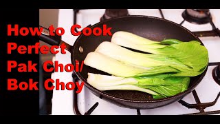 How to Cook Pak Choi  Bok Choi  Chinese Style Tasty Healthy Fresh [upl. by Crandale]