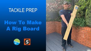 Tackle Prep  How To Make A Rig Board [upl. by Ahsitahs]