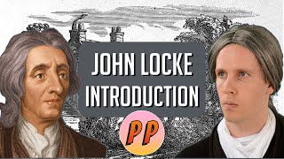 John Locke  Introduction to the Second Treatise  Political Philosophy [upl. by Atnahs949]