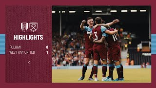 HIGHLIGHTS  FULHAM 01 WEST HAM UNITED [upl. by Loziram]