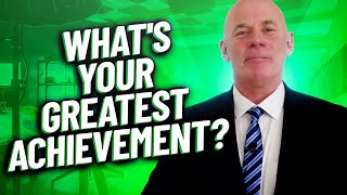 How to Answer “What Is Your Greatest Achievement” Interview Question [upl. by Sixel]