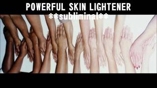 POWERFUL SKIN LIGHTENER subliminal [upl. by Amalea105]