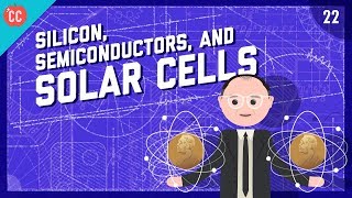 Silicon Semiconductors amp Solar Cells Crash Course Engineering 22 [upl. by Sadiras822]