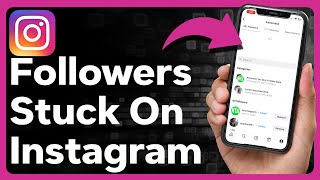 How To Fix Instagram Followers Stuck [upl. by Staford]