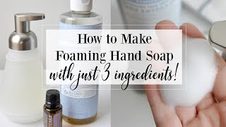 How to Make Foaming Hand Soap [upl. by Orose75]