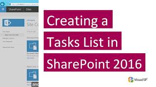 Creating a Tasks List in SharePoint 2016 [upl. by Oidiple]