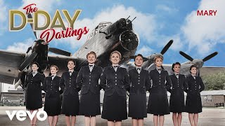 The DDay Darlings  Mary Official Audio [upl. by Fesuoy]