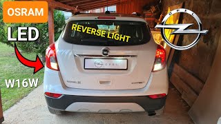 LED OSRAM Reverse Bulbs Installation  OPEL VAUXHALL MOKKA X [upl. by Eversole874]