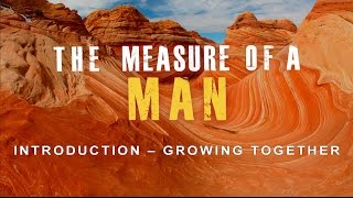 Measure of a Man  Introduction [upl. by Daniel]