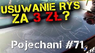 Test pisaków do usuwania rys  czy to działa  Pojechani 71 [upl. by Otanod]