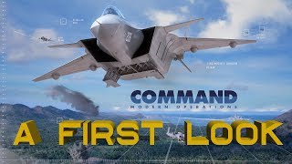 Command Modern Operations – A First Look [upl. by Liggett]