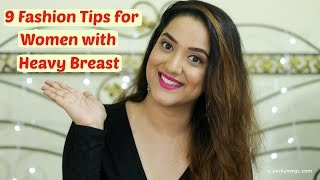 9 Styling Tips for Heavy Breast Women  Heavy Bust fashion Tips  Perkymegs [upl. by Aenil393]