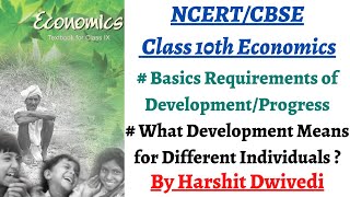 P1 What Development actually means for different Individuals  NCERT Class 10 Economics Chapter 1 [upl. by Haakon]