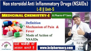 Non Steroidal Anti Inflammatory Drugs  NSAIDs  L8 Chapter3 Unit5 Medicinal Chemistry I [upl. by Sidonnie]