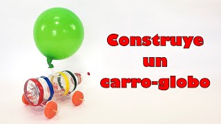 Construye un carroglobo [upl. by Emmons]