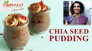 How to Prepare Chia Seed Pudding  Healthy Food Recipes  Vibrant Living [upl. by Eical]