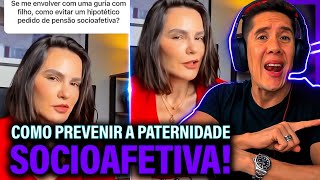 Como Se Prevenir Da Paternidade Socioafetiva E Pensão Socioafetiva [upl. by Nichols]