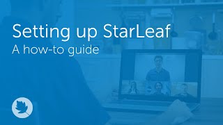 Setting up StarLeaf  Howto [upl. by Melitta]