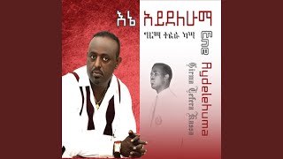 Ene Aydelehuma [upl. by Meek]