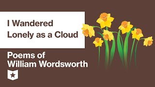 Poems of William Wordsworth Selected  I Wandered Lonely as a Cloud [upl. by Phelia]