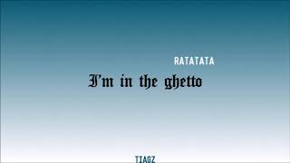 TIAGZ  Im in the Ghetto Ratatata [upl. by Negiam]