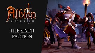 Albion Online  The Sixth Faction [upl. by Katalin325]