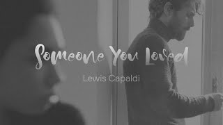 Lewis Capaldi  Someone You Loved  1 Minute Lyric Video [upl. by Hofmann965]