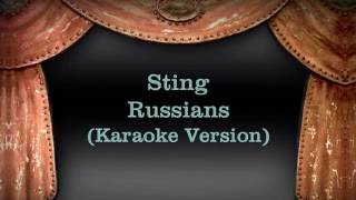 Sting  Russians Karaoke Version Lyrics [upl. by Nalliuq837]