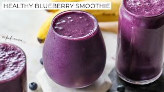 Healthy Blueberry Smoothie Recipe [upl. by Constance]