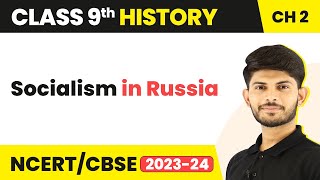 Class9 History Chapter2Socialism in RussiaSocialism in Europe and the Russian Revolution 202324 [upl. by Aihsal]