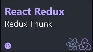 React Redux Tutorials  13  Redux Thunk Middleware [upl. by Irrab]